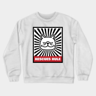 Rescues Rule Crewneck Sweatshirt